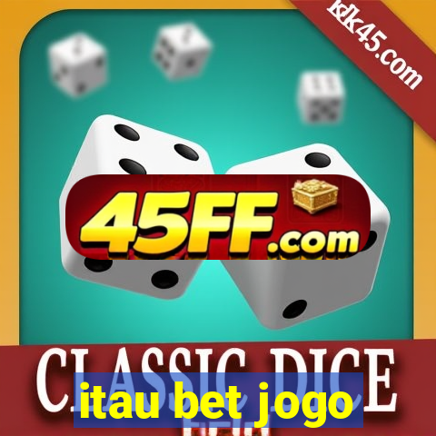 itau bet jogo